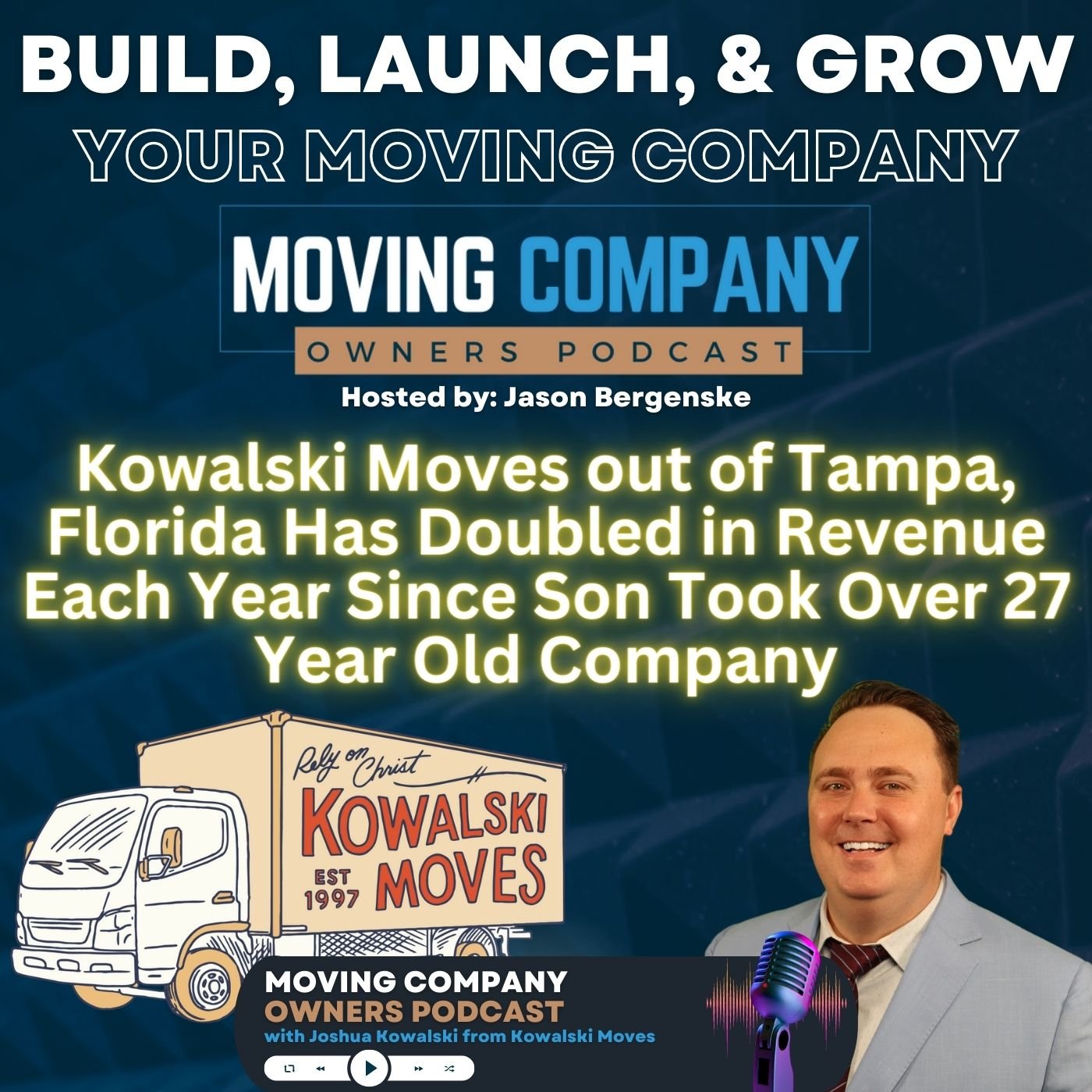 Kowalski Moves out of Tampa, Florida Has Doubled in Revenue Each Year Since Son Took Over 27 Year Old Company